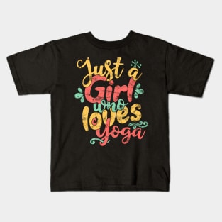 Just A Girl Who Loves Yoga Gift design Kids T-Shirt